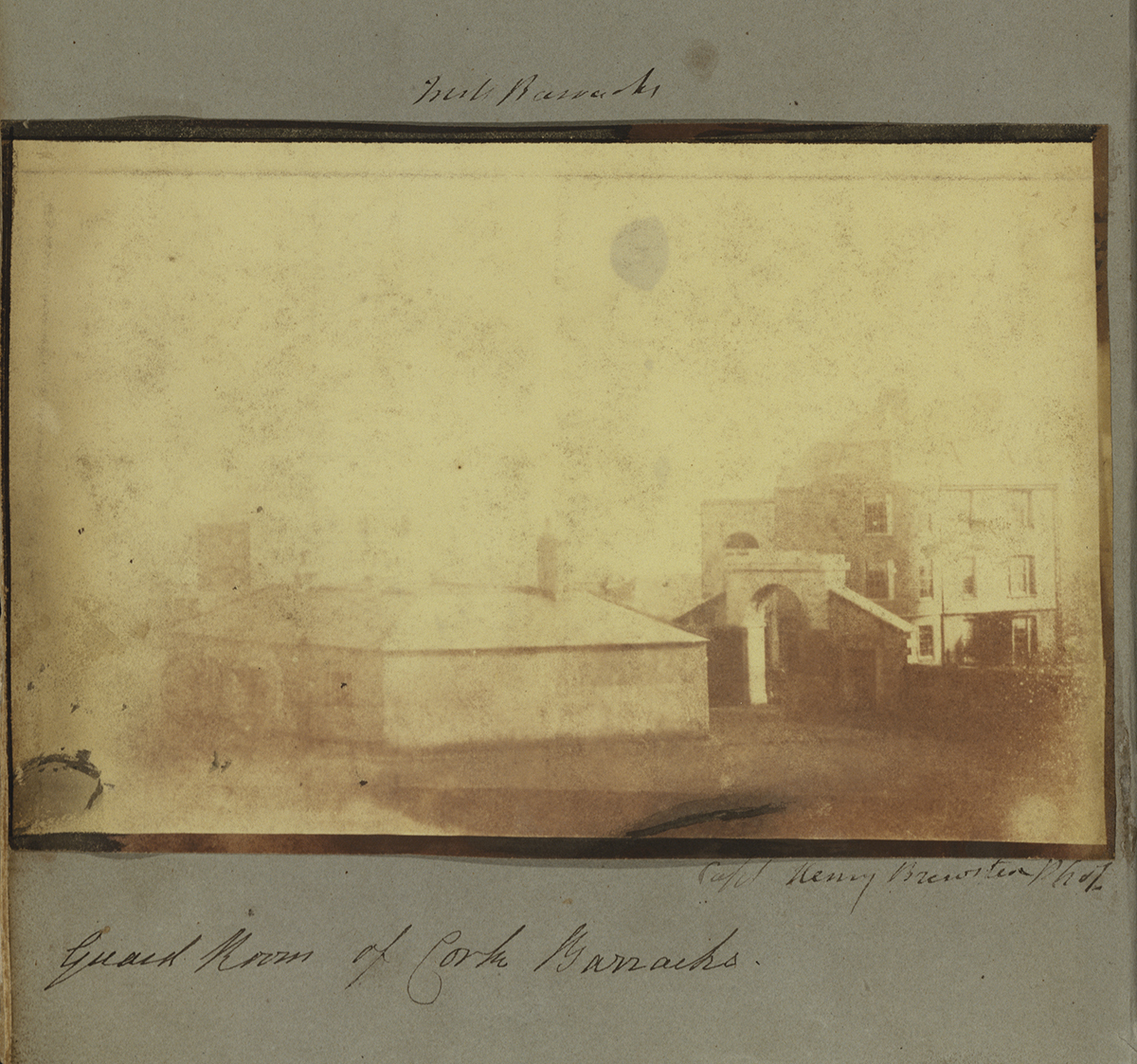 Captain Henry Craigie Brewster’s calotypes from Cork, Fermoy and Buttevant barracks